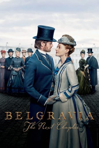 مسلسل Belgravia The Next Chapter الموسم الاول الحلقة 3 مترجمة