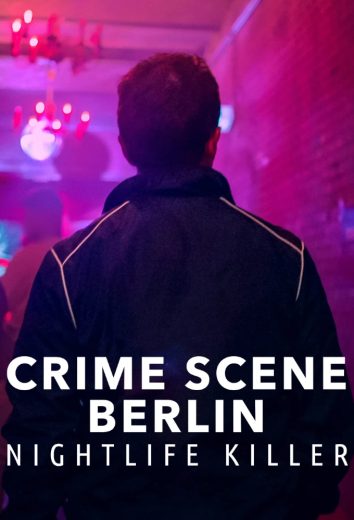 مسلسل Crime Scene Berlin: Nightlife Killer الموسم الاول الحلقة 1 مترجمة