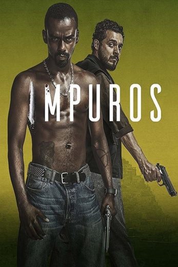 مسلسل Impuros الموسم الاول الحلقة 8 مترجمة