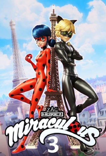 مسلسل Miraculous Ladybug الموسم الثالث الحلقة 7 مترجمة