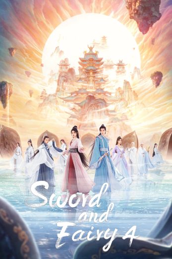 مسلسل Sword and Fairy 4 الموسم الاول الحلقة 31 مترجمة