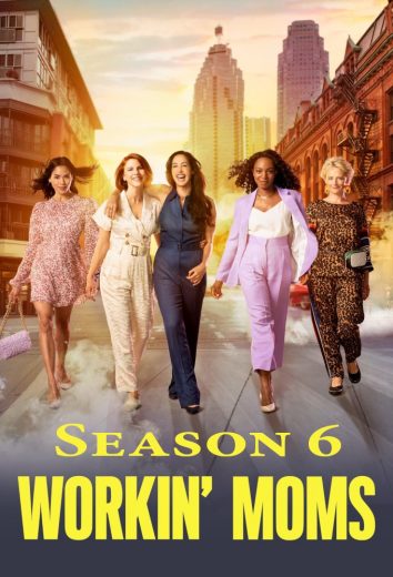 مسلسل Workin’ Moms الموسم السادس الحلقة 5 مترجمة