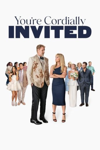 مشاهدة فيلم You’re Cordially Invited 2025 مترجم