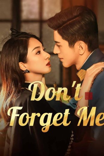 مسلسل لا تنساني Don’t Forget Me الحلقة 23 مترجمة