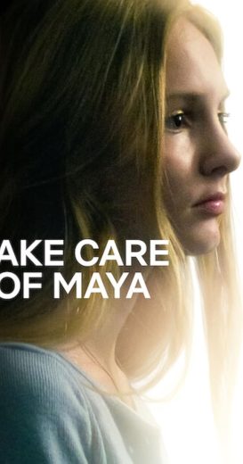 فيلم Take Care of Maya 2023 مترجم