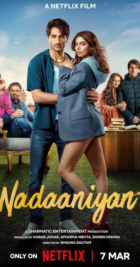 مشاهدة فيلم Naadaniyaan 2025 مترجم