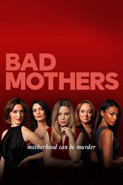 مسلسل Bad Mothers الموسم الاول الحلقة 3 مترجمة