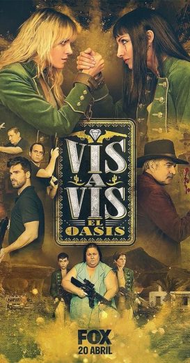 مسلسل Vis a Vis: El Oasis كامل