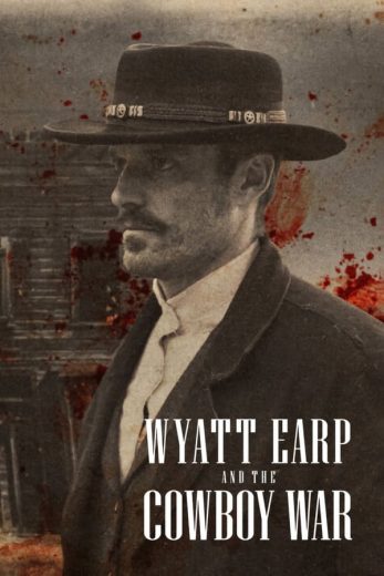 مسلسل Wyatt Earp and the Cowboy War كامل