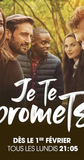 مسلسل Je te promets كامل